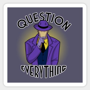 Question Everything Sticker